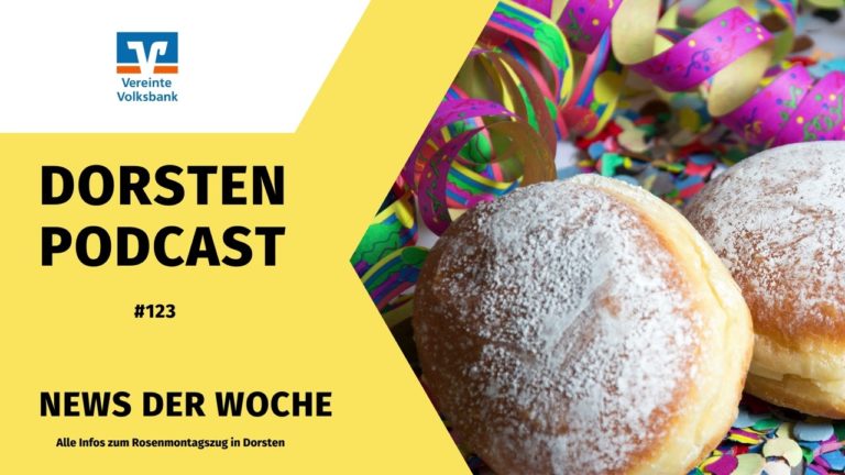 #123 News der Woche: Dorsten tanzt für Frauenrechte, Lippebrücke wird zeitweise gesperrt und endlich wieder ein Rosenmontagszug in Dorsten
