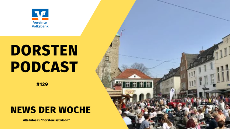 #129 News der Woche: Bauarbeiten an der Kanalbrücke schreiten voran, Dorstener erhält Sepp-Herberger Award und „Dorsten isst mobil“