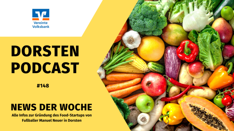 #148 News der Woche: Manuel Neuer gründet Food Start-Up in Dorsten, Reparatur der Kanalbrücke ist abgeschlossen und Pressekonferenz zur 12. Dorstener Bierbörse