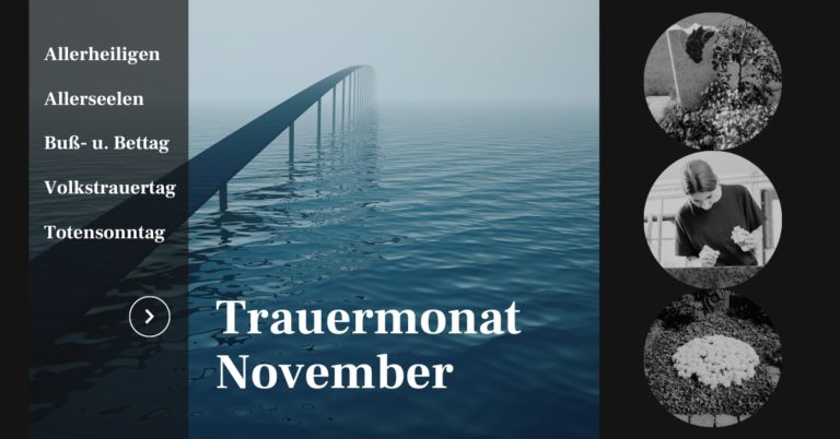 Der November – Monat der stillen Tage