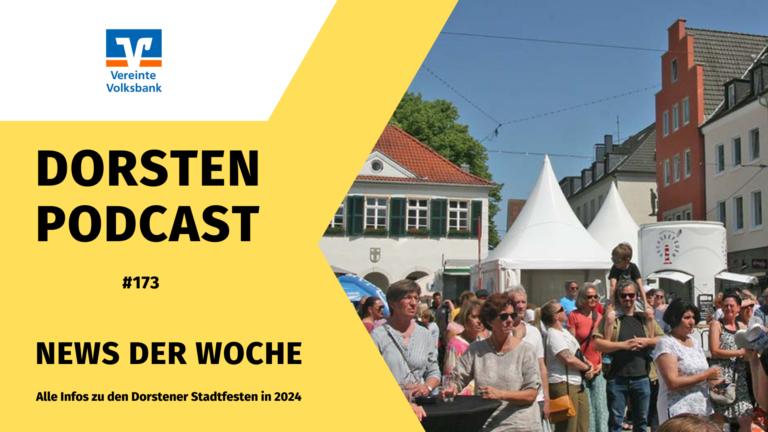 #173 News der Woche: Dorstener Demo auf YouTube, Holocaust-Gedenktag und die Termine für die Stadtfeste 2024