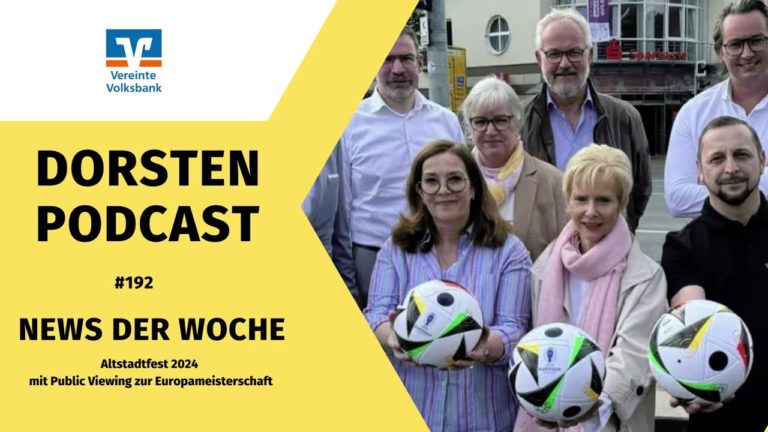 #192 News der Woche: Dorsten zeigt Gärten und Vorfreude auf das Altstadtfest