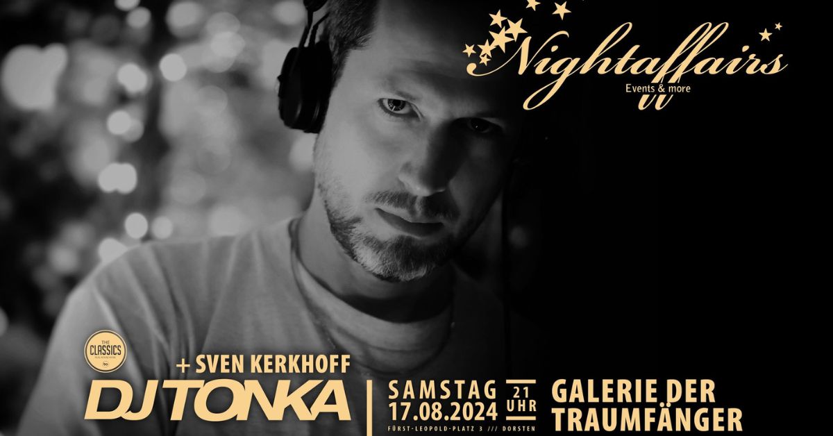 DJ Tonka Nightaffairs 2024