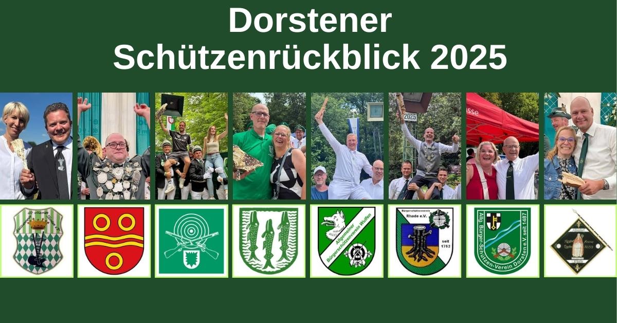 Dorstener Schützenrückblick 2025