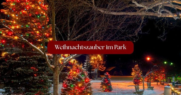 Weihnachtszauber im Park