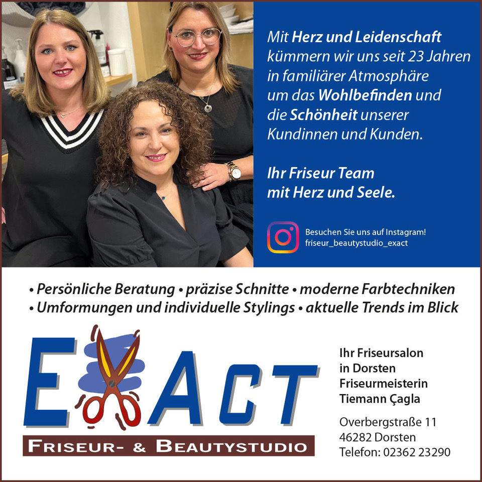Anzeige Exakt Friseur- und Beautystudio in Dorsten